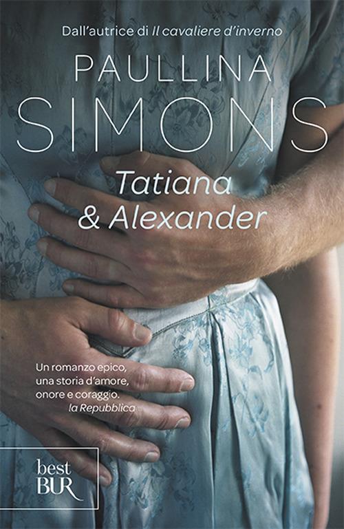 TATIANA & ALEXANDER – Paullina Simons